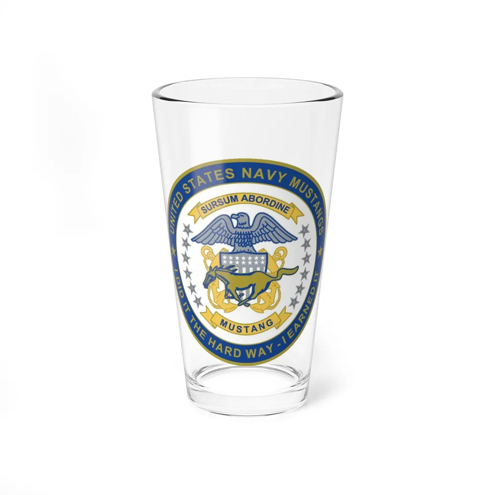 Navy Mustang I did it the hard way I earned it (U.S. Navy) Pint Glass 16oz-16oz-Go Mug Yourself