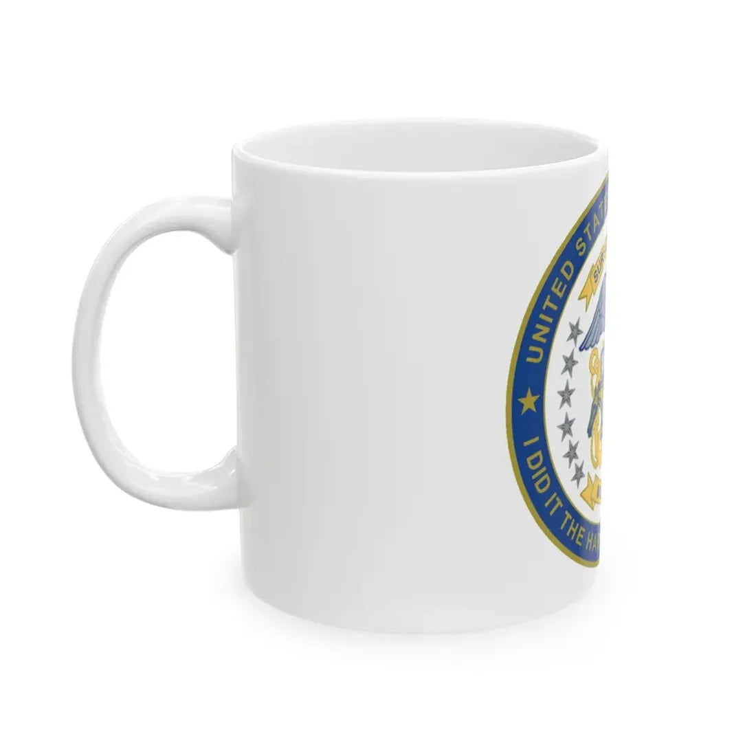 Navy Mustang I did it the hard way I earned it (U.S. Navy) White Coffee Mug - Go Mug Yourself