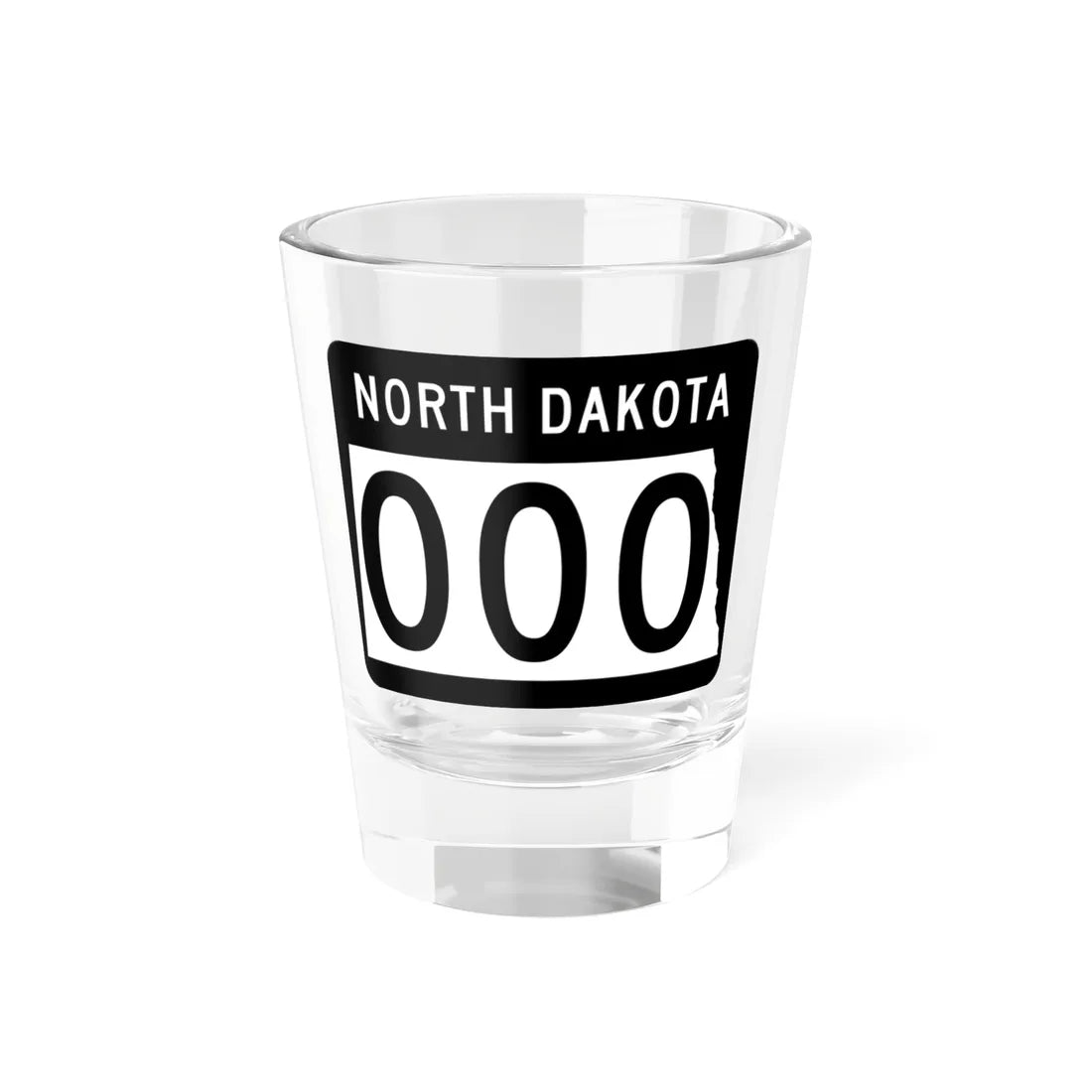 ND-000 template (North Dakota) (Road Sign) Shot Glass 1.5oz 1.5oz - Go Mug Yourself