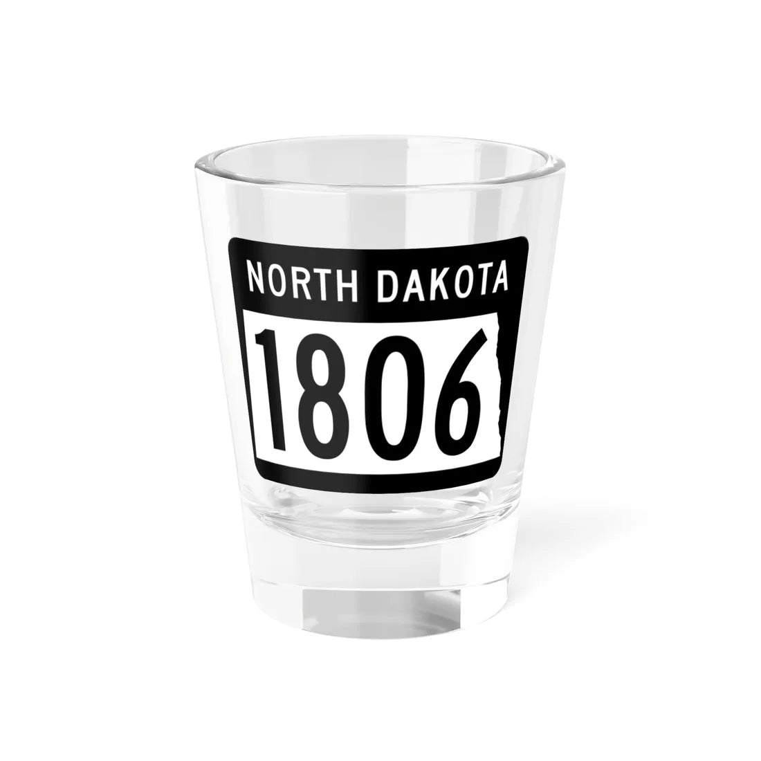 ND-1806 2015 (North Dakota) (Road Sign) Shot Glass 1.5oz 1.5oz - Go Mug Yourself