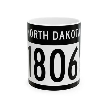 ND-1806 2015 (North Dakota) (Road Sign) White Coffee Mug 11oz - Go Mug Yourself