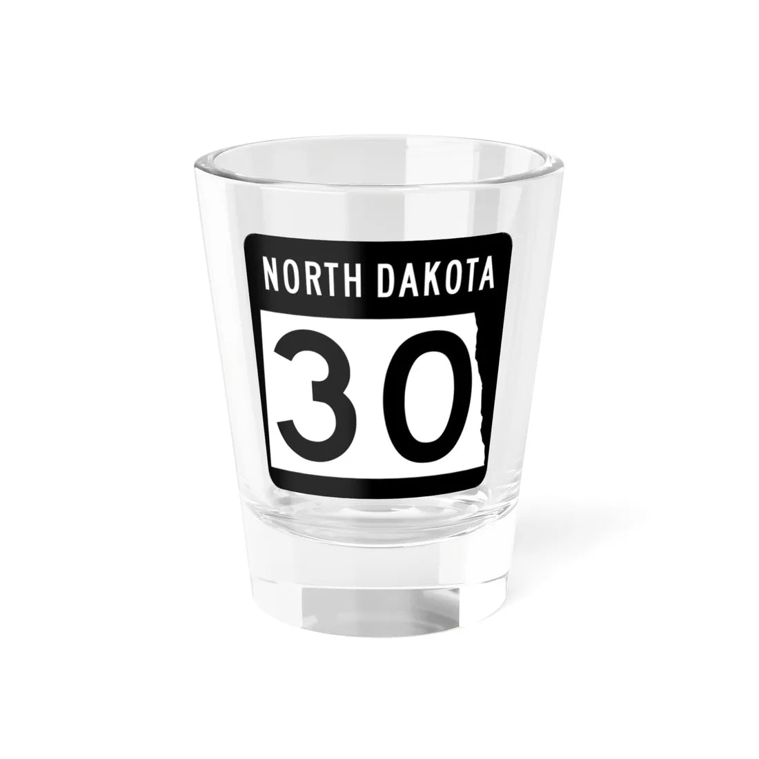 ND-30 2015 (North Dakota) (Road Sign) Shot Glass 1.5oz 1.5oz - Go Mug Yourself