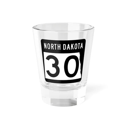 ND-30 2015 (North Dakota) (Road Sign) Shot Glass 1.5oz 1.5oz - Go Mug Yourself