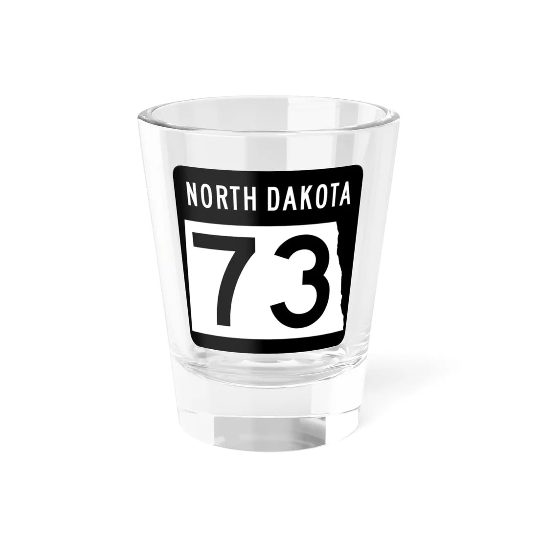 ND-73 2015 (North Dakota) (Road Sign) Shot Glass 1.5oz 1.5oz - Go Mug Yourself