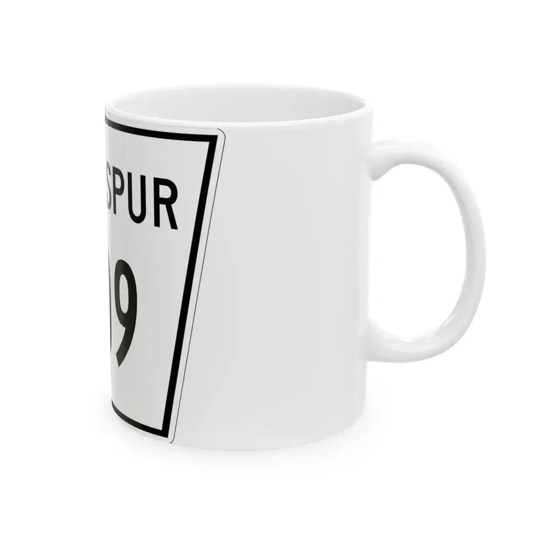 Nebraska State Spur 1109 (Nebraska) (Road Sign) White Coffee Mug - Go Mug Yourself