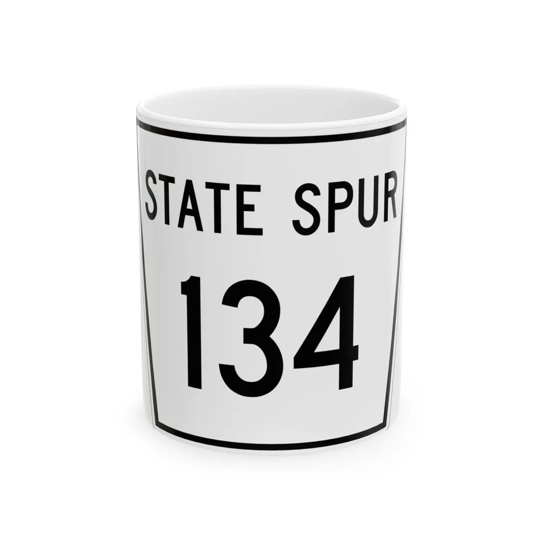 Nebraska State Spur 134 (Nebraska) (Road Sign) White Coffee Mug 11oz - Go Mug Yourself