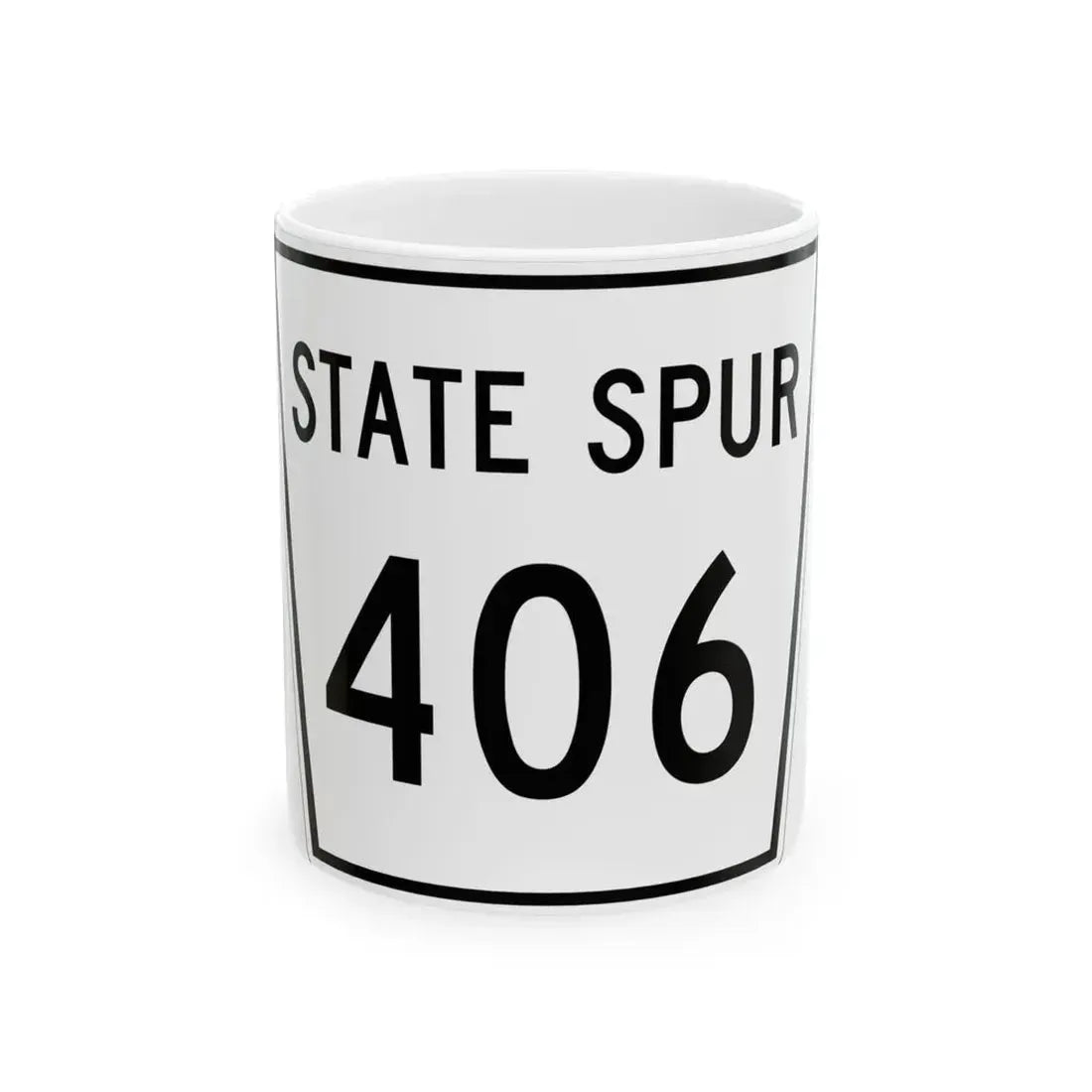Nebraska State Spur 406 (Nebraska) (Road Sign) White Coffee Mug 11oz - Go Mug Yourself