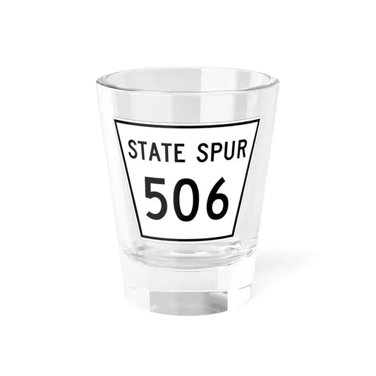 Nebraska State Spur 506 (Nebraska) (Road Sign) Shot Glass 1.5oz 1.5oz - Go Mug Yourself
