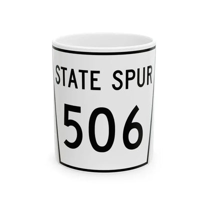 Nebraska State Spur 506 (Nebraska) (Road Sign) White Coffee Mug 11oz - Go Mug Yourself