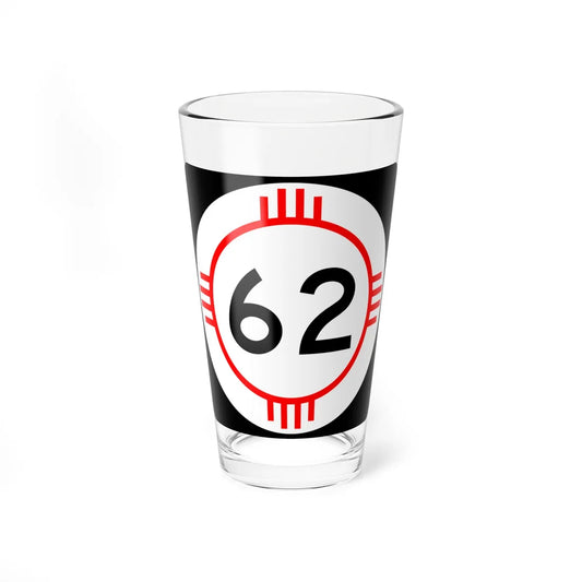 New Mexico 62 (New Mexico) (Road Sign) Pint Glass 16oz 16oz - Go Mug Yourself