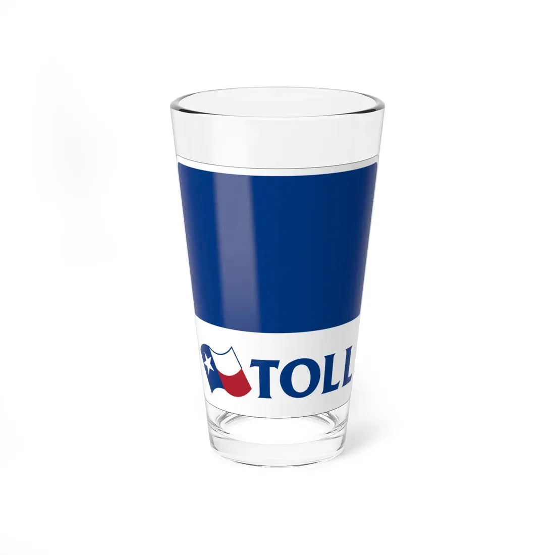 New Texas toll sign template (Texas) (Road Sign) Pint Glass 16oz 16oz - Go Mug Yourself