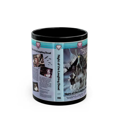 NIGHT OF THE LAUGHING DEAD (VHS COVER) - Black Coffee Mug 11oz - Go Mug Yourself