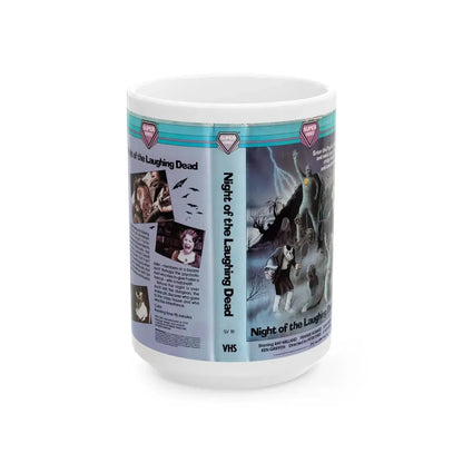 NIGHT OF THE LAUGHING DEAD (VHS COVER) - White Coffee Mug 15oz - Go Mug Yourself
