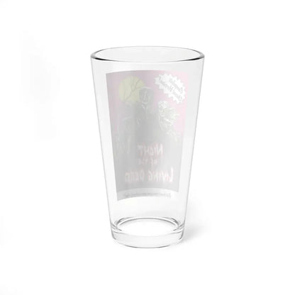 NIGHT OF THE LIVING DEAD (4) 1968 Movie Poster - Pint Glass 16oz - Go Mug Yourself
