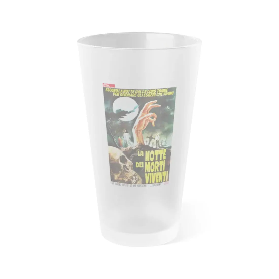 NIGHT OF THE LIVING DEAD (ITALIAN) 1968 Movie Poster - Frosted Pint Glass 16oz 16oz Frosted - Go Mug Yourself