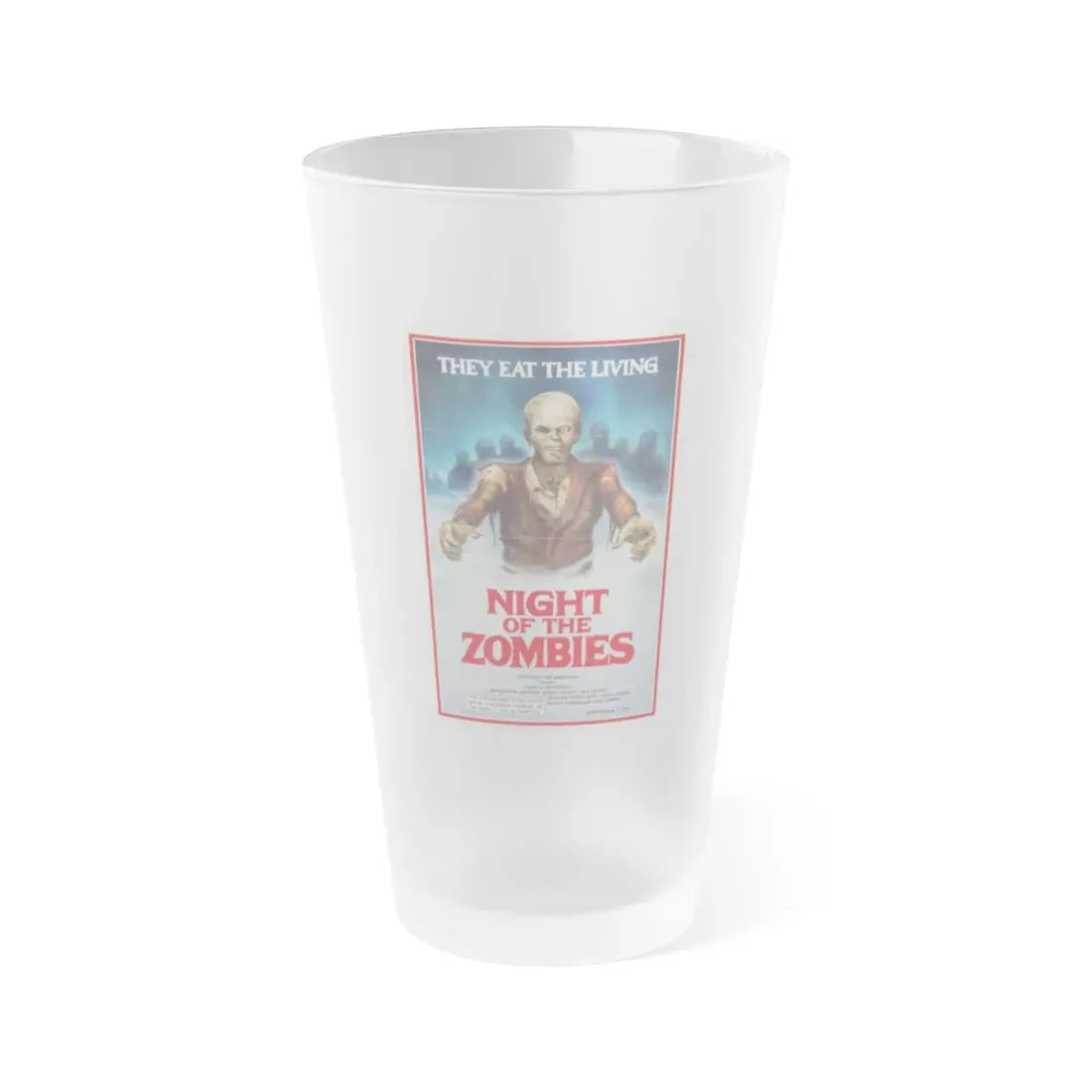 NIGHT OF THE ZOMBIES (HELL OF THE LIVING DEAD) 1980 Movie Poster - Frosted Pint Glass 16oz 16oz Frosted - Go Mug Yourself