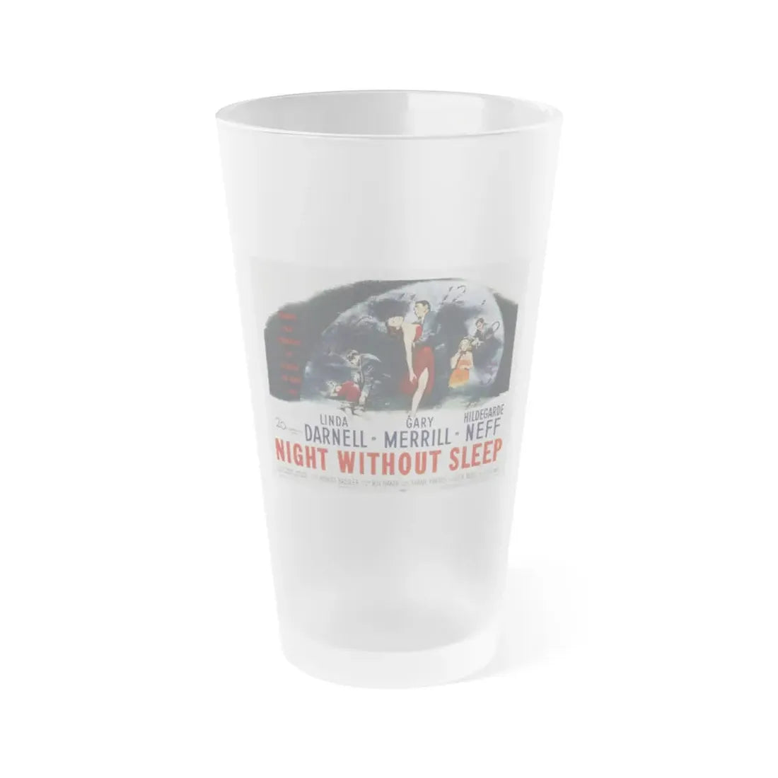 NIGHT WITHOUT SLEEP 1952 Movie Poster - Frosted Pint Glass 16oz 16oz Frosted - Go Mug Yourself