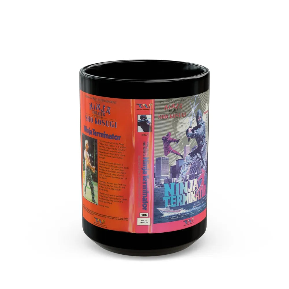 NINJA TERMINATOR (VHS COVER) - Black Coffee Mug-15oz-Go Mug Yourself