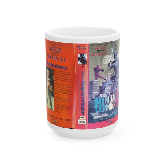 NINJA TERMINATOR (VHS COVER) - White Coffee Mug 15oz - Go Mug Yourself
