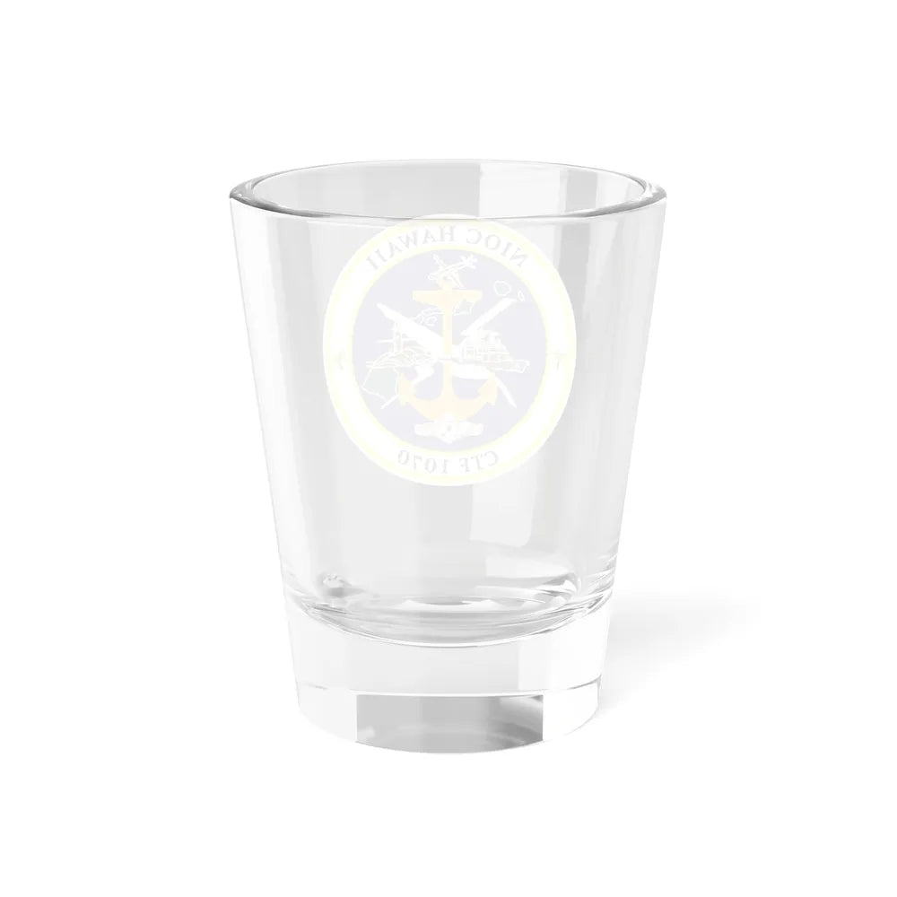 NIOC Hawaii CFT 1070 (U.S. Navy) Shot Glass 1.5oz - Go Mug Yourself