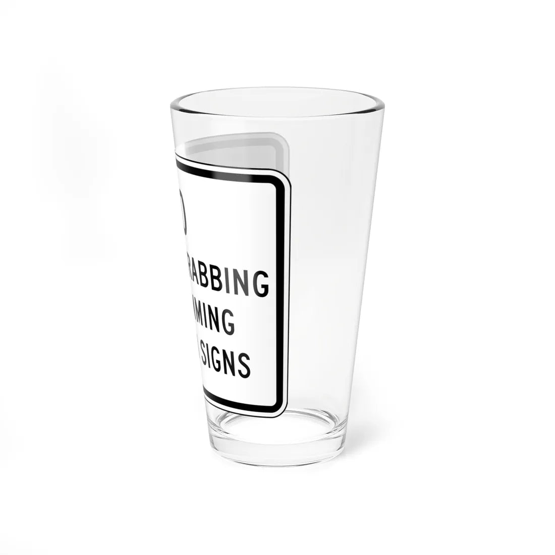 NO FISHING CRABBING OR SWIMMING BETWEEN SIGNS Delaware SR1-14-DE (Delaware) (Road Sign) Pint Glass 16oz - Go Mug Yourself