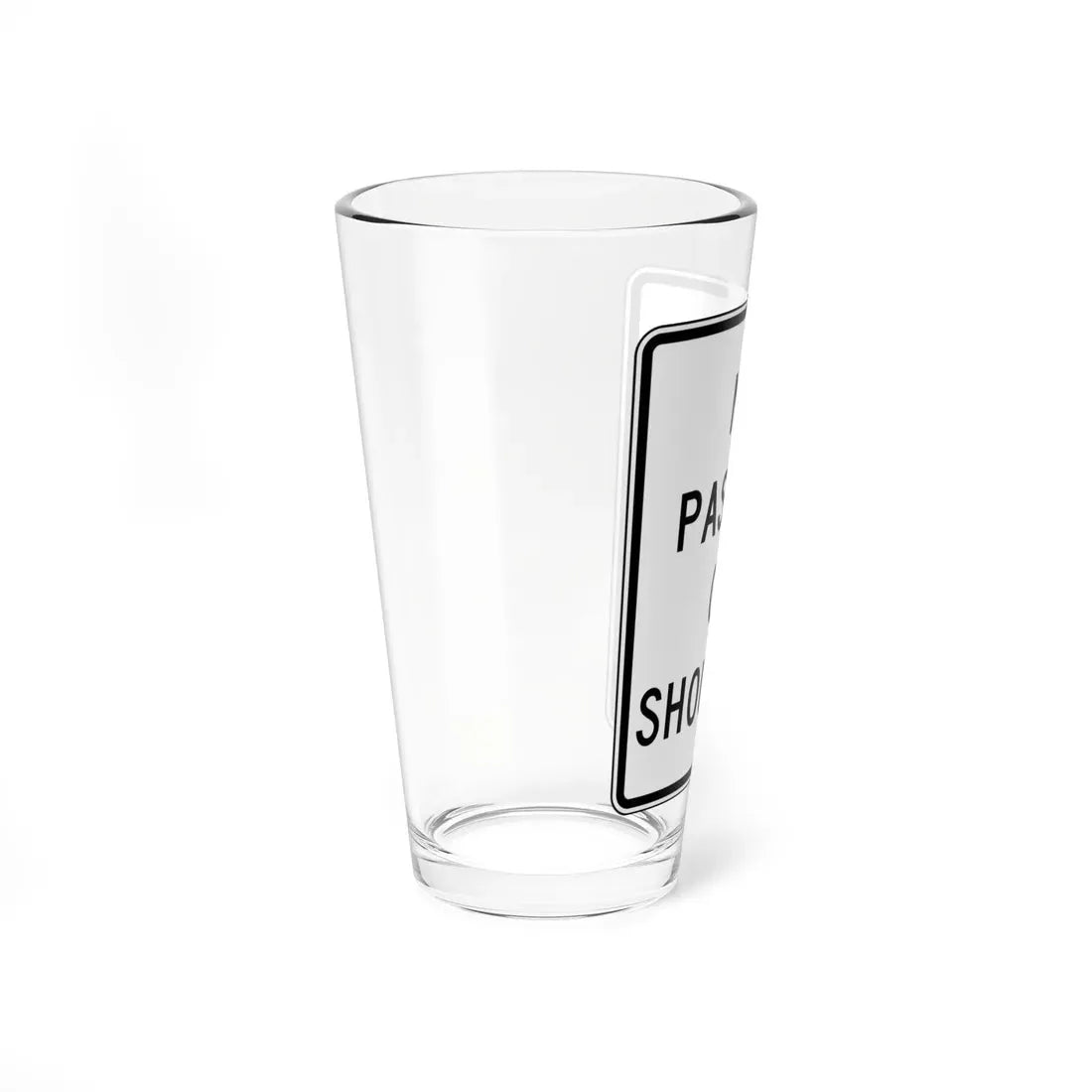 NO PASSING ON SHOULDER Delaware R4-1-DE (Delaware) (Road Sign) Pint Glass 16oz - Go Mug Yourself
