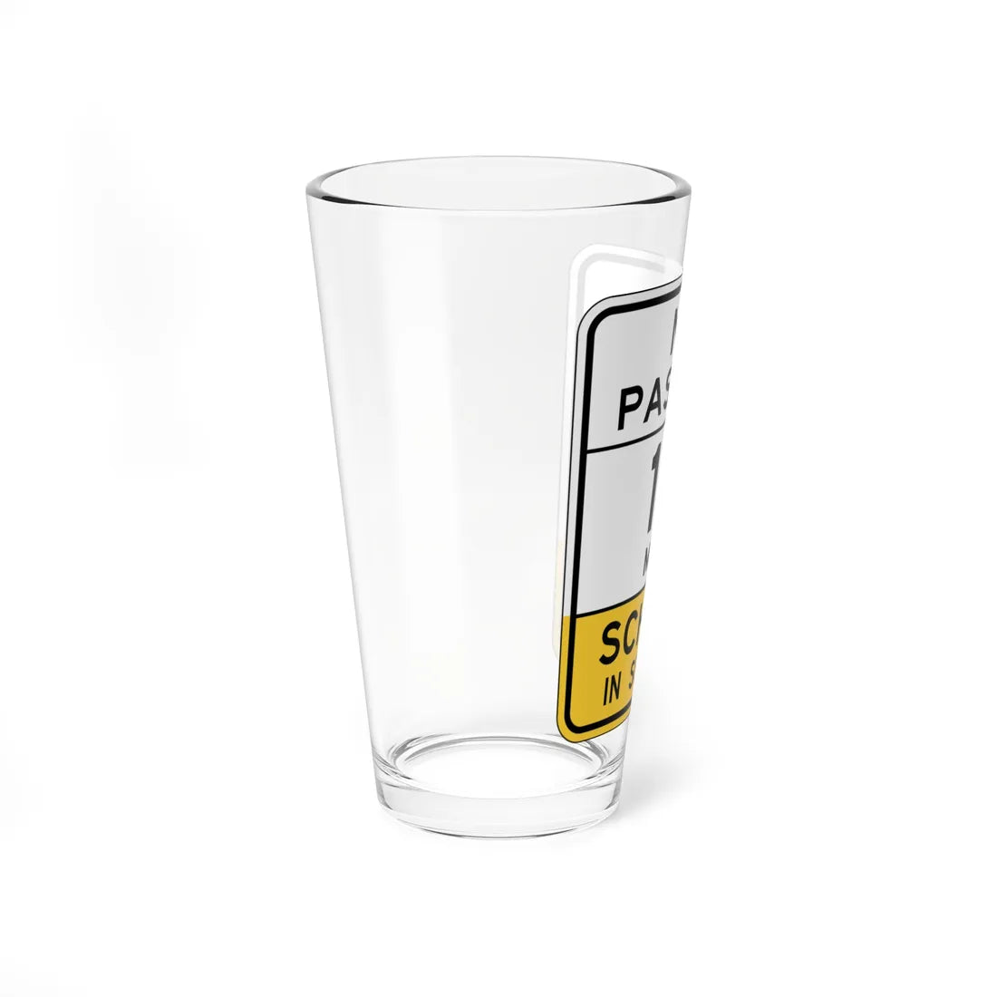 NO PASSING SCHOOL IN SESSION Arizona S4-15 (Arizona) (Road Sign) Pint Glass 16oz - Go Mug Yourself