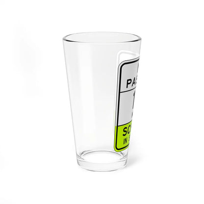 NO PASSING SCHOOL IN SESSION Arizona S4-15 fluorescent (Arizona) (Road Sign) Pint Glass 16oz - Go Mug Yourself
