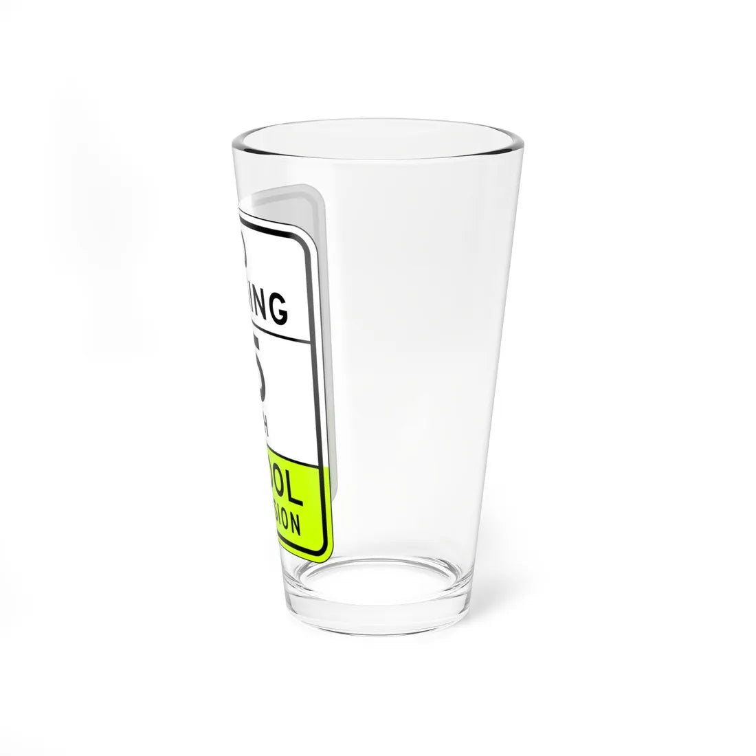 NO PASSING SCHOOL IN SESSION Arizona S4-15 fluorescent (Arizona) (Road Sign) Pint Glass 16oz - Go Mug Yourself