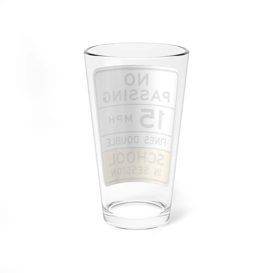 NO SCHOOL IN SESSION Arizona S4-5AZ (Arizona) (Road Sign) Pint Glass 16oz - Go Mug Yourself