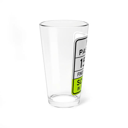 NO SCHOOL IN SESSION Arizona S4-5AZ fluorescent (Arizona) (Road Sign) Pint Glass 16oz - Go Mug Yourself