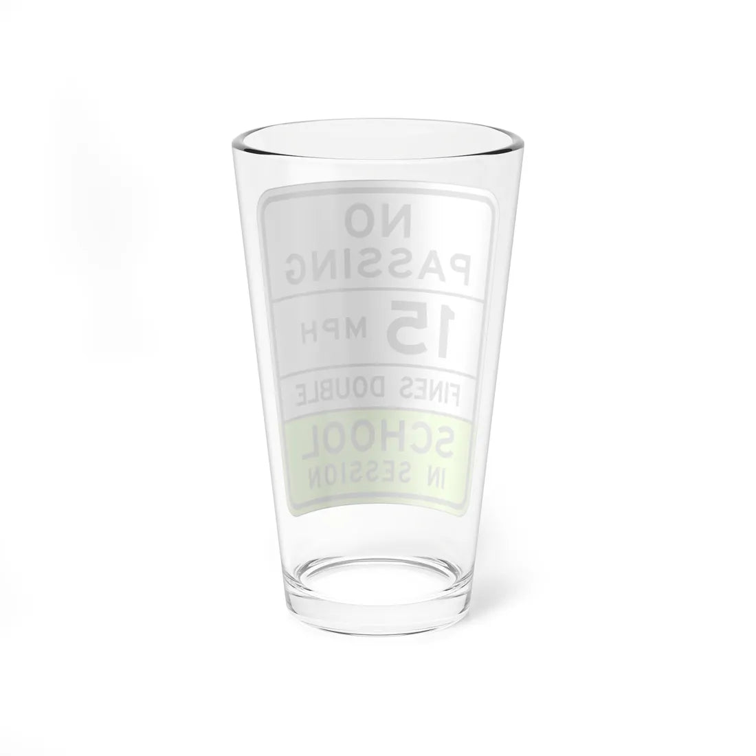 NO SCHOOL IN SESSION Arizona S4-5AZ fluorescent (Arizona) (Road Sign) Pint Glass 16oz - Go Mug Yourself