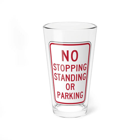 NO STOPPING STANDING OR PARKING Delaware R7-4-DE (Delaware) (Road Sign) Pint Glss 16oz 16oz - Go Mug Yourself