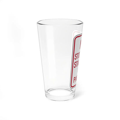 NO STOPPING STANDING OR PARKING Delaware R7-4-DE (Delaware) (Road Sign) Pint Glss 16oz - Go Mug Yourself