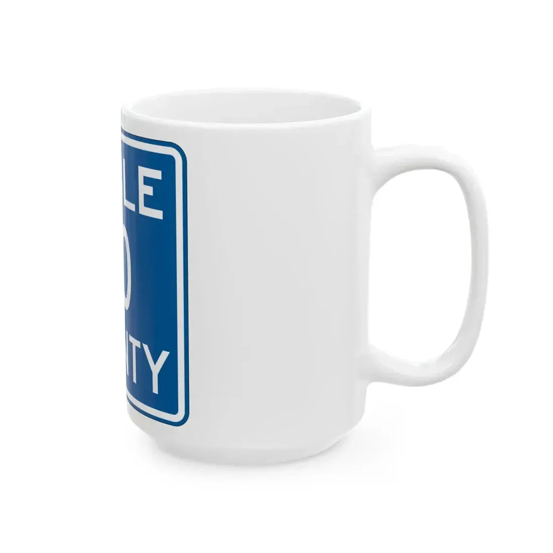 Noble County OH template (Ohio) (Road Sign) White Coffee Mug - Go Mug Yourself