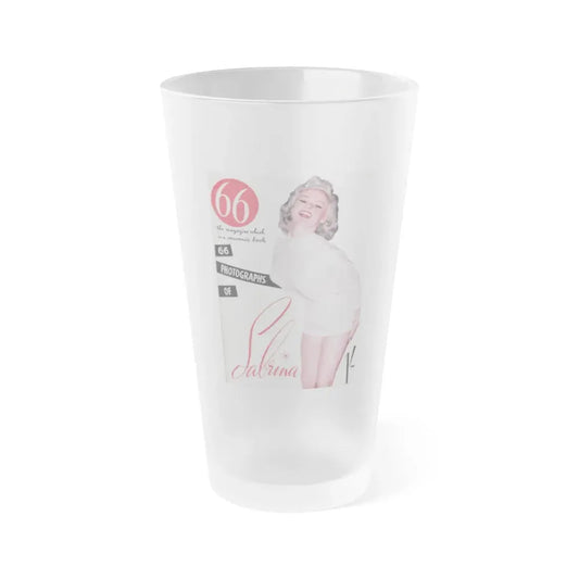 Norma Sykes #135 - 66 PHOTOGRAPHS OF Sabrina U.K. Pocket Mag. Front Cover as Page 1 & Back Cover (Vintage Female Icon) Frosted Pint Glass 16oz 16oz Frosted - Go Mug Yourself