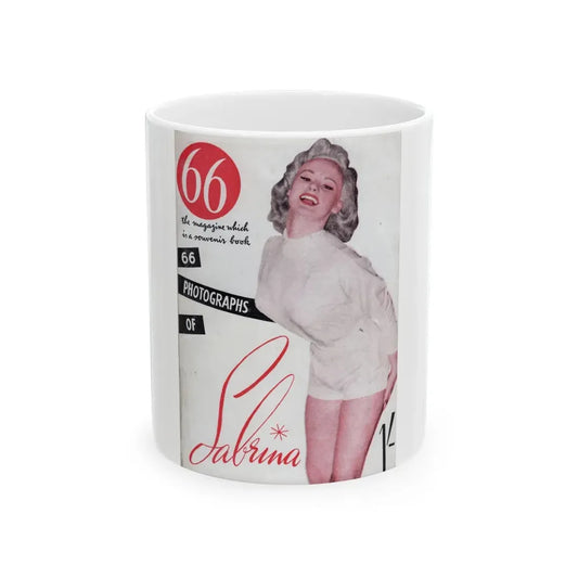 Norma Sykes #135 - 66 PHOTOGRAPHS OF Sabrina U.K. Pocket Mag. Front Cover as Page 1 & Back Cover (Vintage Female Icon) White Coffee Mug 11oz - Go Mug Yourself
