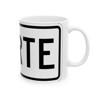 North plate small es (Puerto Rico) (Road Sign) White Coffee Mug - Go Mug Yourself