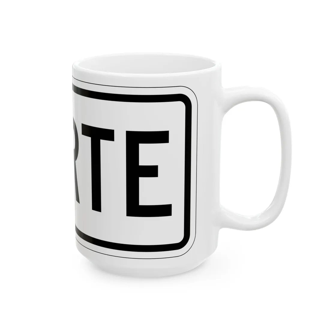 North plate small es (Puerto Rico) (Road Sign) White Coffee Mug - Go Mug Yourself