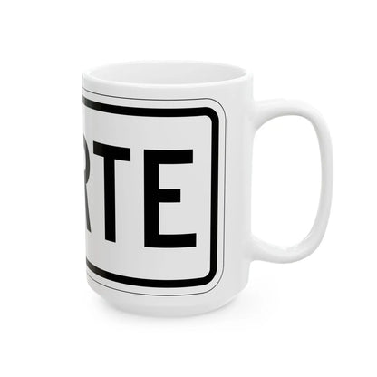 North plate small es (Puerto Rico) (Road Sign) White Coffee Mug - Go Mug Yourself