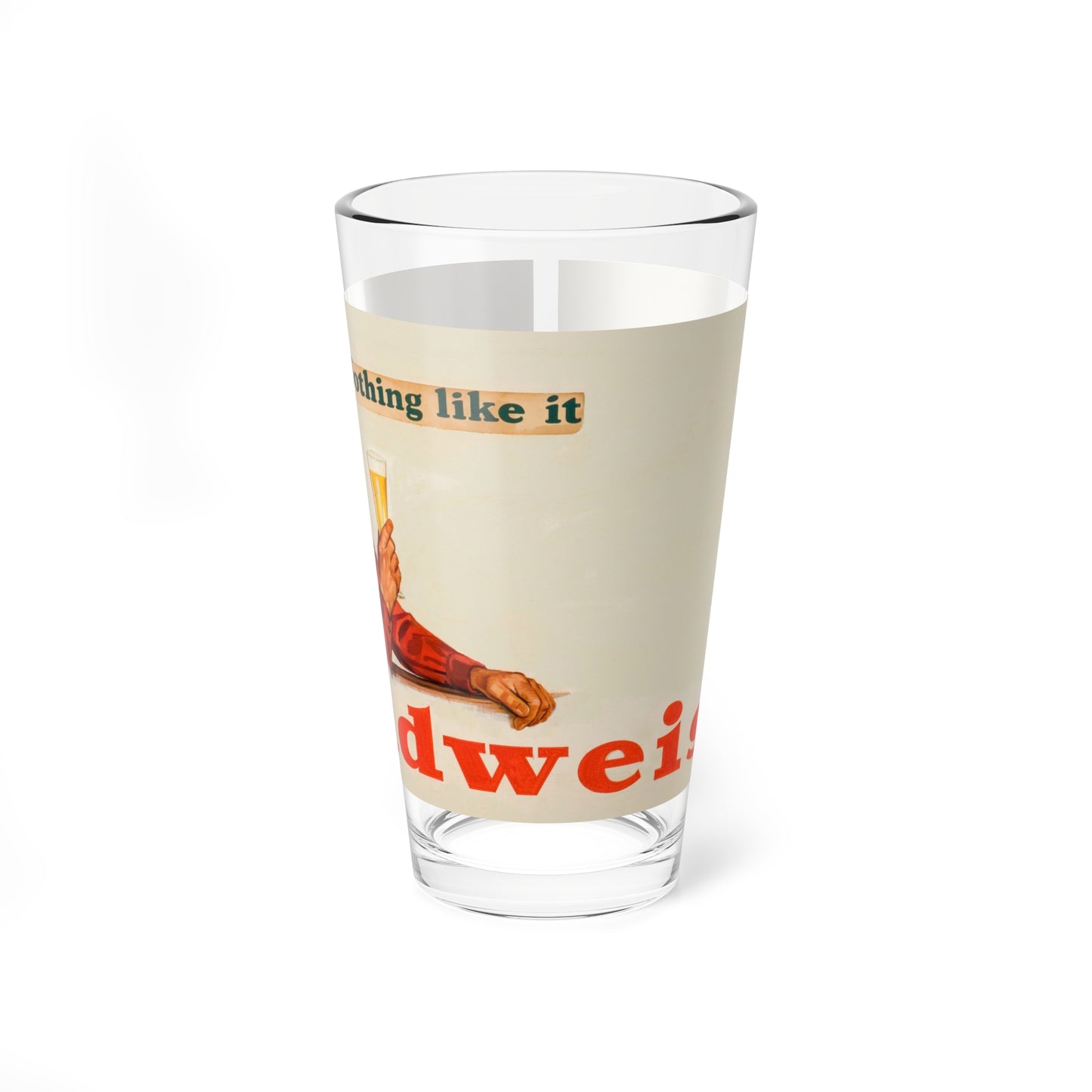 Nothing Like It, Budweiser Beer advertisement (Magazine Illustration) Pint Glass 16oz-16oz-Go Mug Yourself