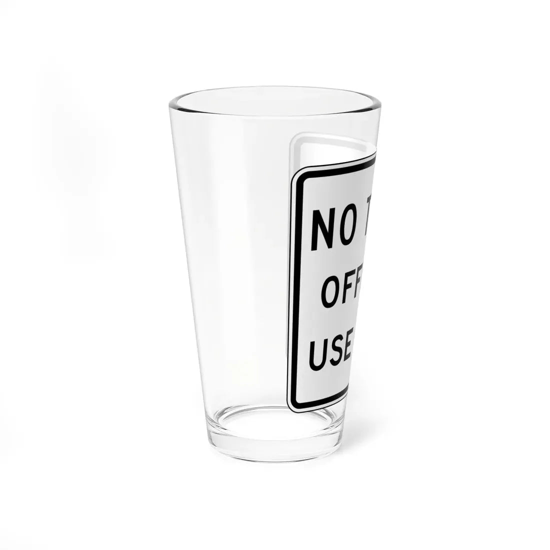 NQ TURNS OFFICIAL USE ONLY Delaware R3-3-DE (Delaware) (Road Sign) Pint Glass 16oz - Go Mug Yourself
