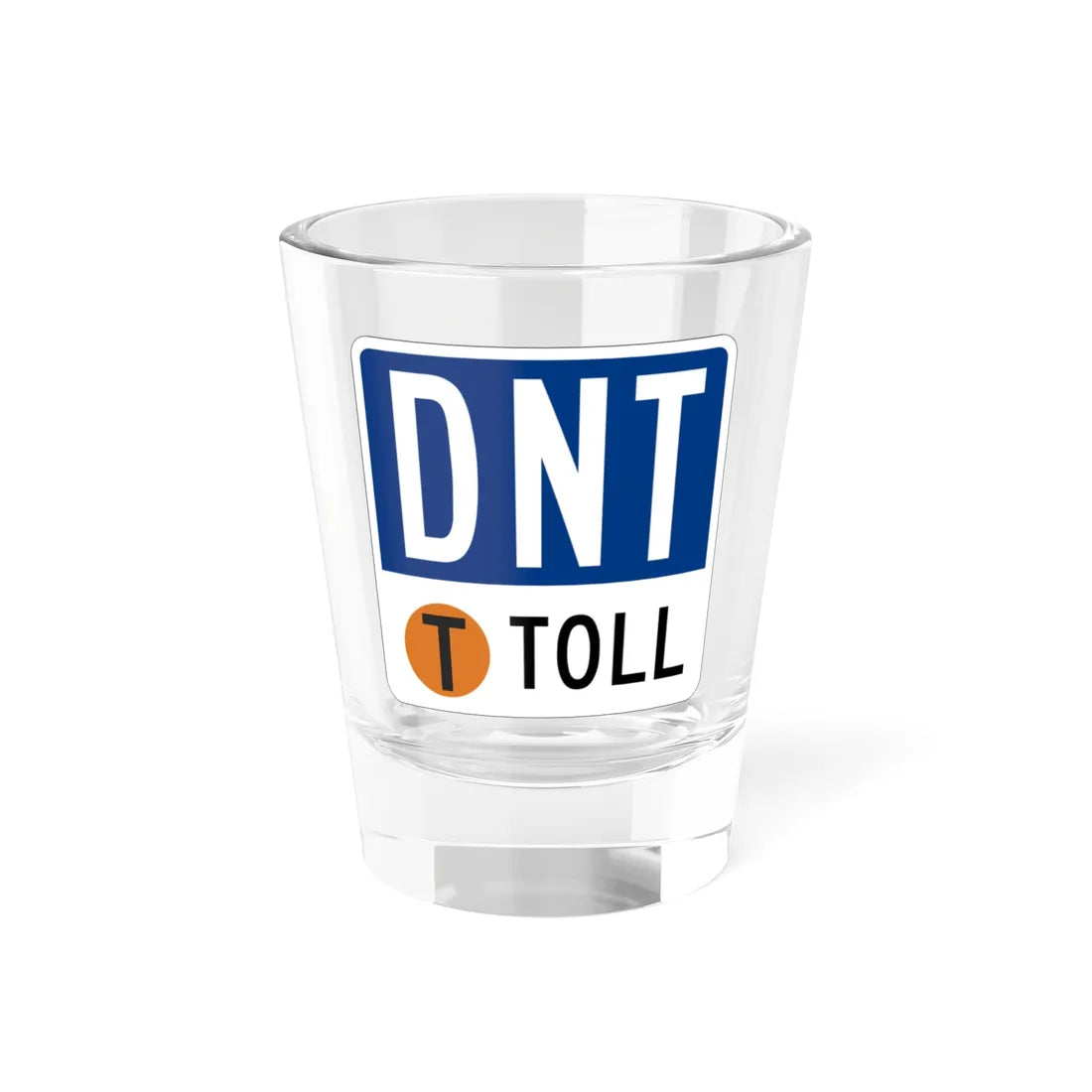 NTTA shield template (Texas) (Road Sign) Shot Glass 1.5oz 1.5oz - Go Mug Yourself