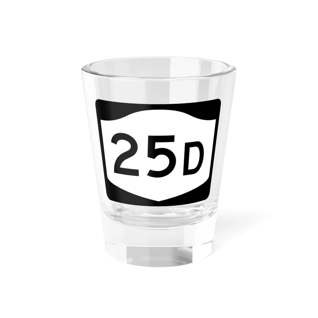 NY-25D (New York) (Road Sign) Shot Glass 1.5oz 1.5oz - Go Mug Yourself