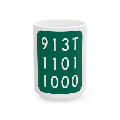 NY-913T (New York) (Road Sign) White Coffee Mug 15oz - Go Mug Yourself