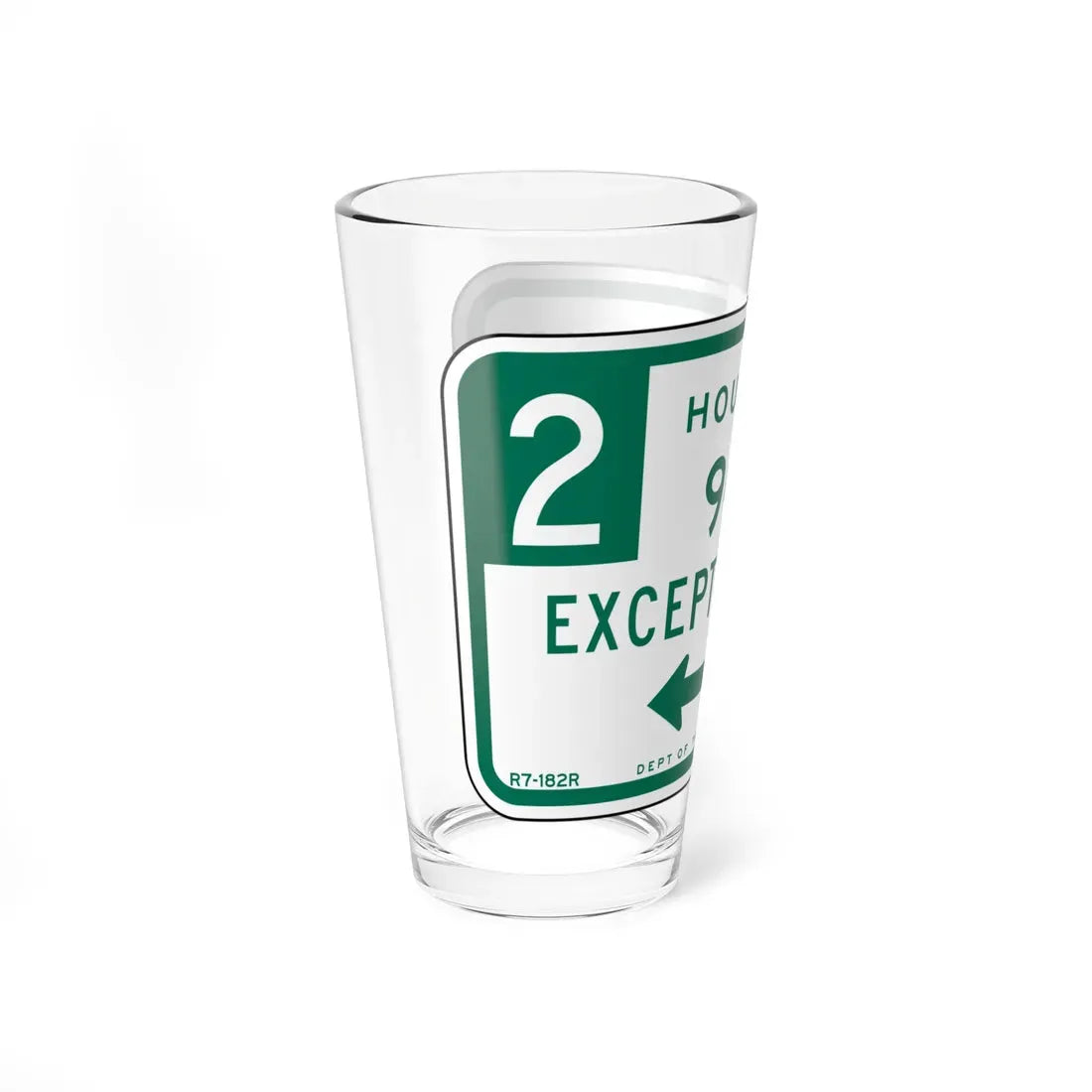 NYCDOT R7-182R (New York) (Road Sign) Pint Glass 16oz - Go Mug Yourself