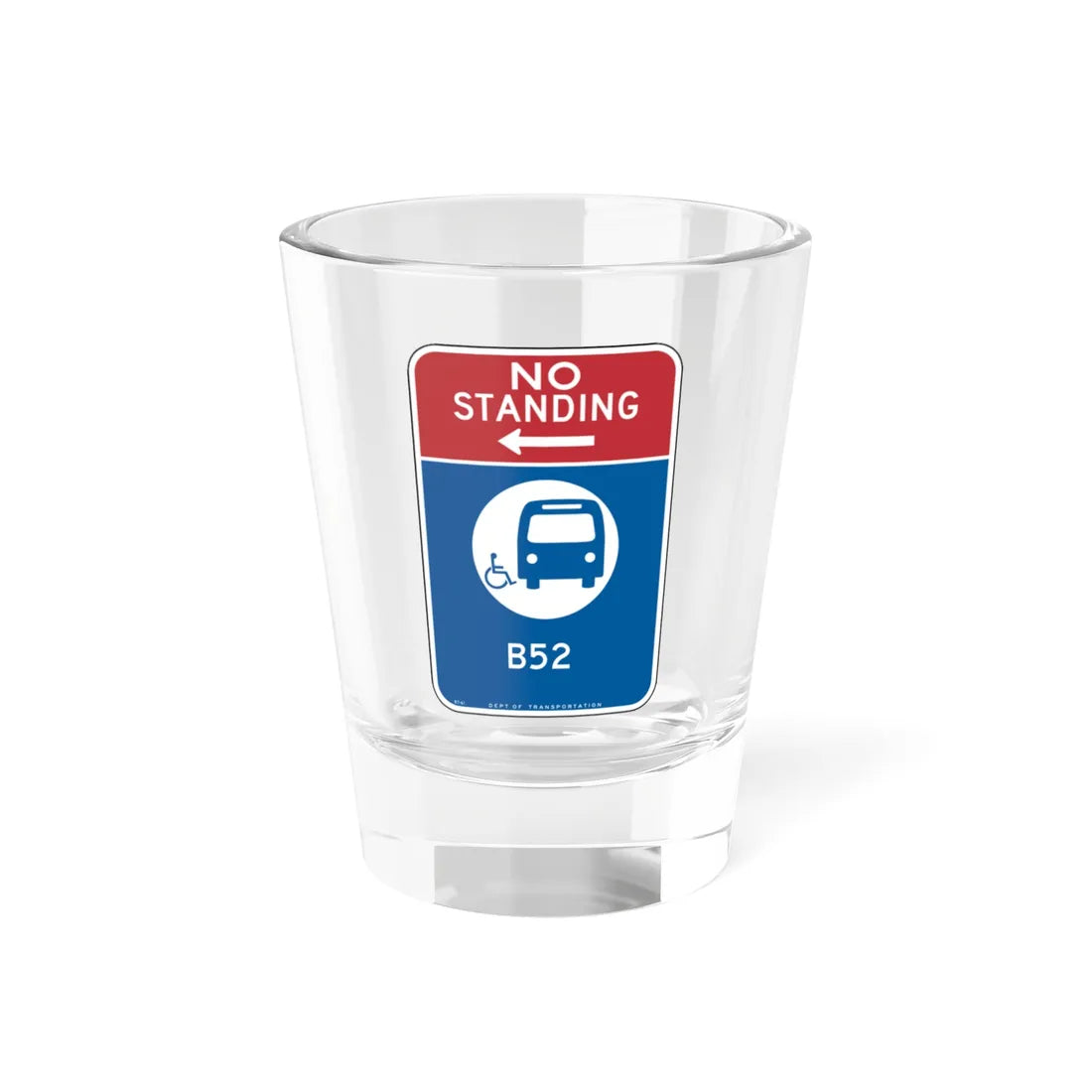 NYCDOT R7-61 (New York) (Road Sign) Shot Glass 1.5oz 1.5oz - Go Mug Yourself