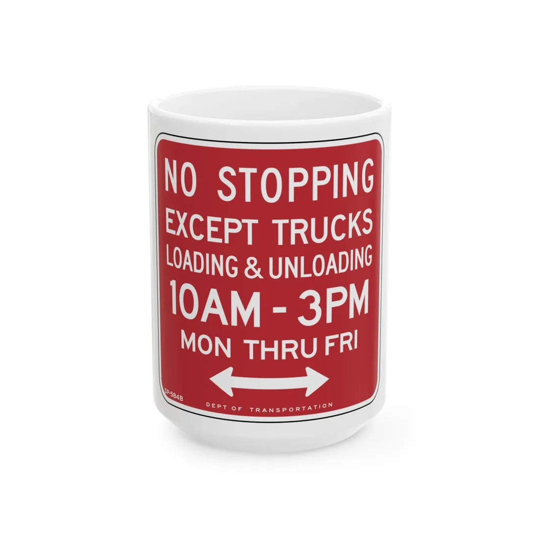 NYCDOT SP-584B (New York) (Road Sign) White Coffee Mug 15oz - Go Mug Yourself