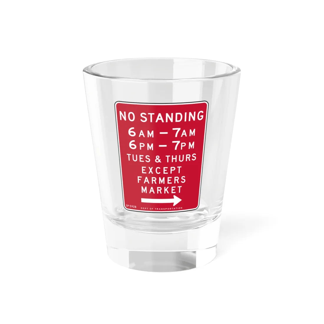 NYCDOT SP-592B (New York) (Road Sign) Shot Glass 1.5oz 1.5oz - Go Mug Yourself