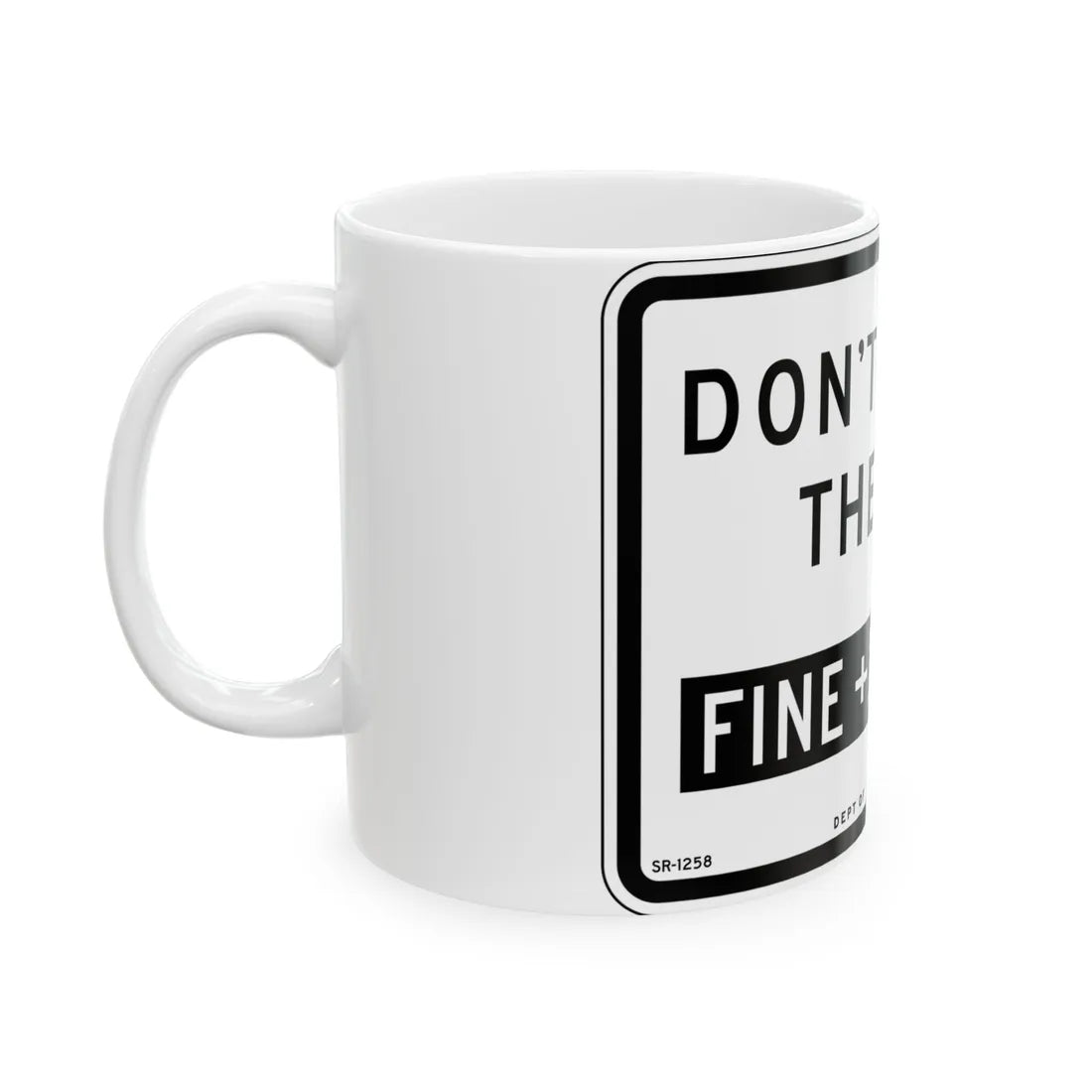 NYCDOT SR-1258 (New York) (Road Sign) White Coffee Mug - Go Mug Yourself